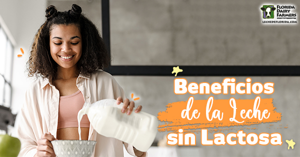 Beneficios de la Leche sin Lactosa