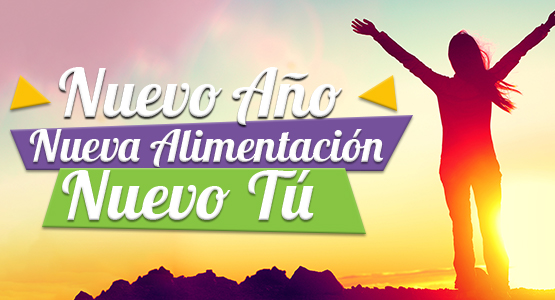 Nuevo año. Nueva alimentación. Nuevo tú.